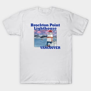 Brockton Point Lighthouse, Vancouver T-Shirt